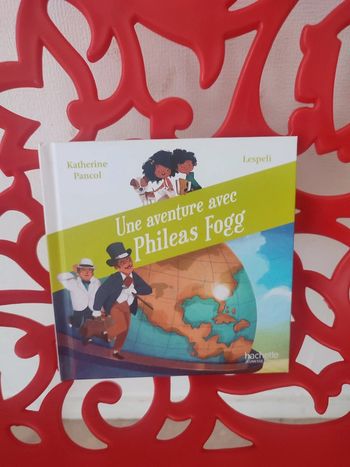 Livre Une aventure avec Phileas Fogg . McDo