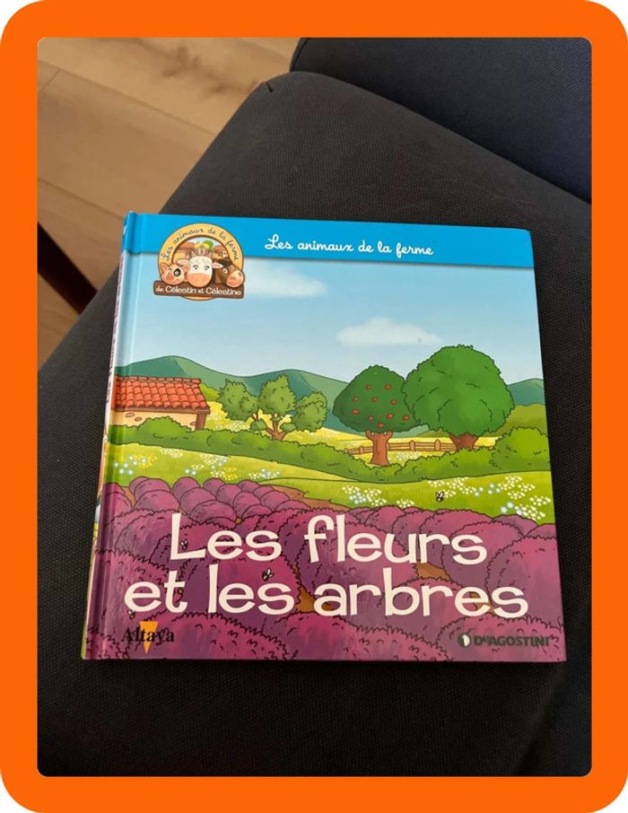 Livre pour enfants sur les animaux de la ferme altaya les fleurs et les arbres