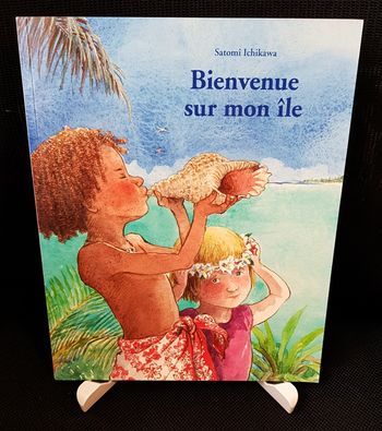 Bienvenue sur mon île - Satomi Ichikawa - Ecole des loisirs