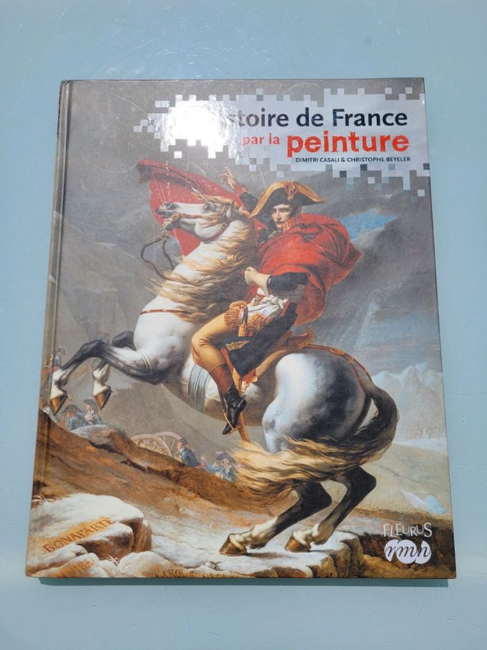 Beau livre grand format L'Histoire de France par la peinture, Dimitri Casali et C. Beyeler (46) - photo numéro 2
