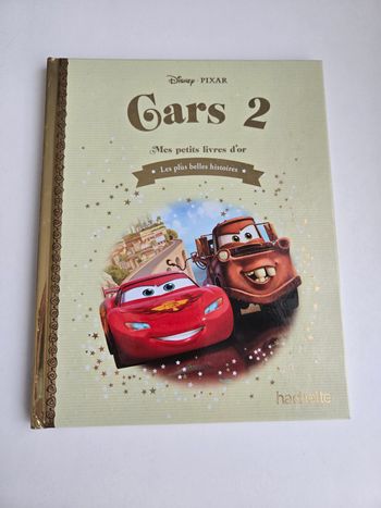 Mes petits livres d'or DISNEY - Cars 2