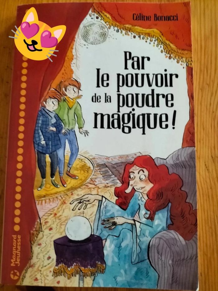 Par le pouvoir de la poudre magique! Par Céline Bonacci