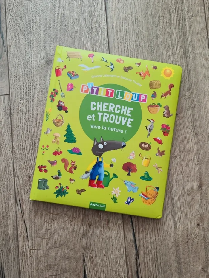 Livre " P'tit Loup Cherche et trouve " Vive la nature