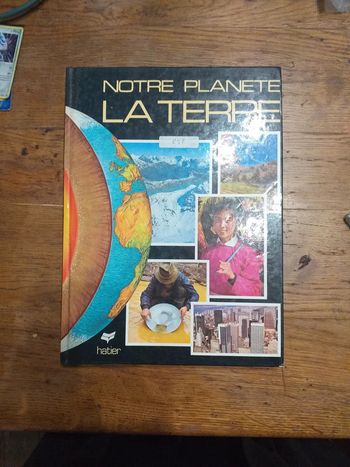 Notre Planète La Terre