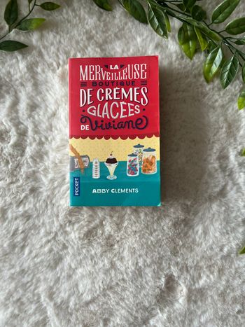La merveilleuse boutique de crème glacées par Abby Clément