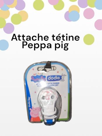 Attache tétine neuve Peppa pig
