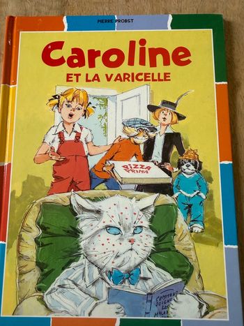 TBE - Caroline et la Varicelle bords damiers couleurs livre bd album Pierre Probst