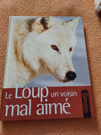 Magnifique livre sur les Loup