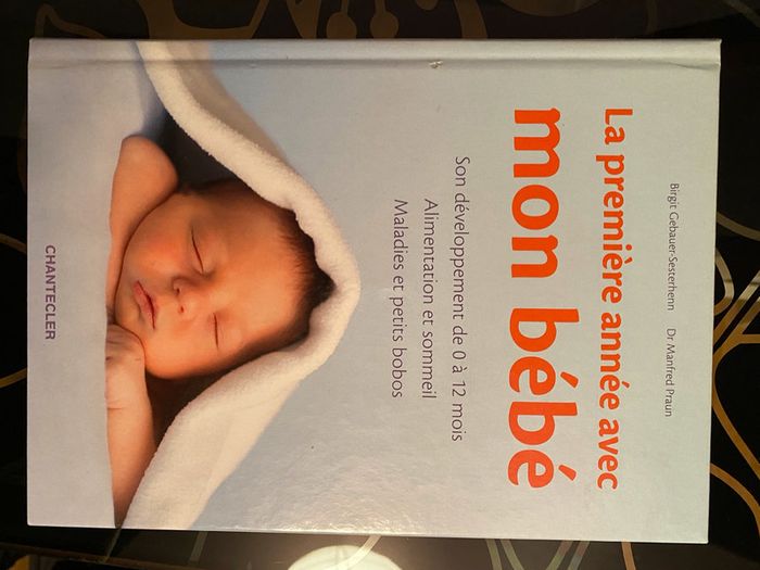 La 1ère année avec mon bébé