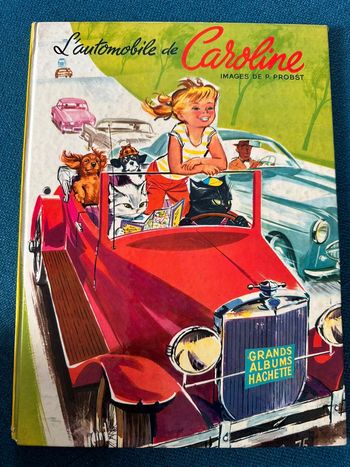 1957 Livre ancien L’automobile de Caroline Grands Albums Hachette Pierre Probst bd vintage