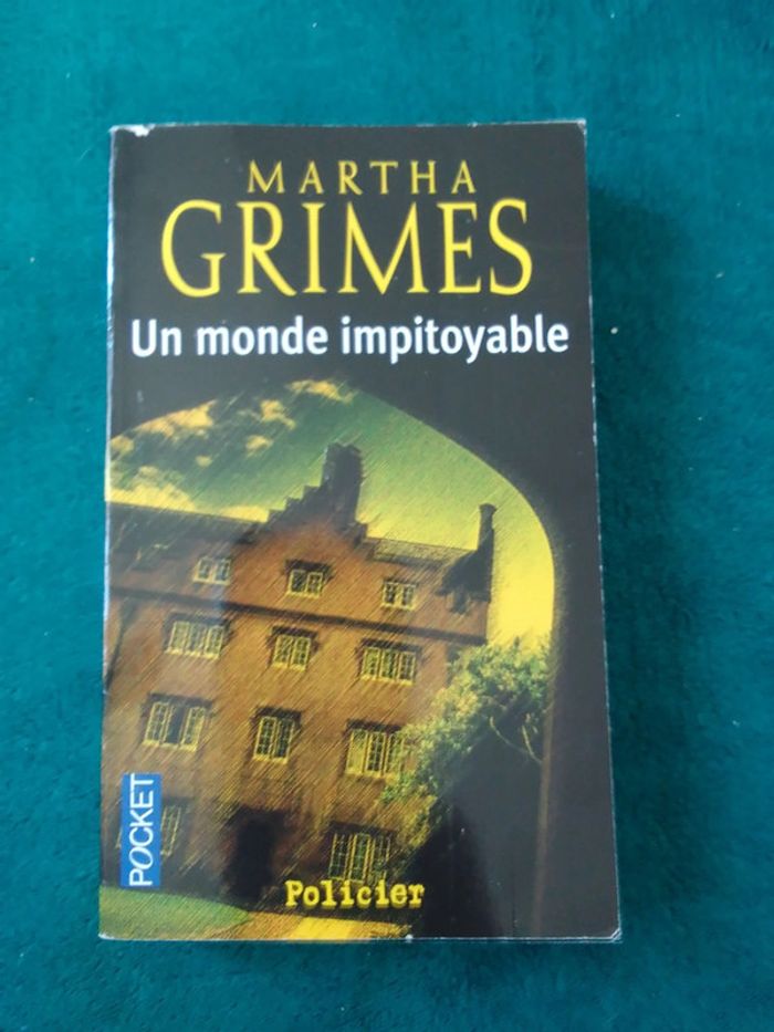 Martha Grimes - Un monde impitoyable