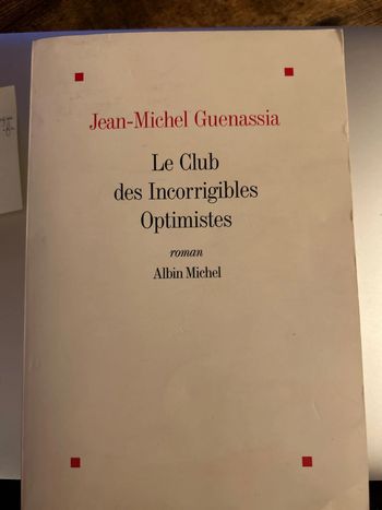 le club des incorrigibles optimistes