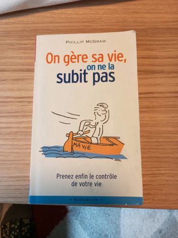 Livre on gère sa vie, on ne l'a subit pas