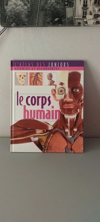 L'Atlas des juniors. Le corps humain