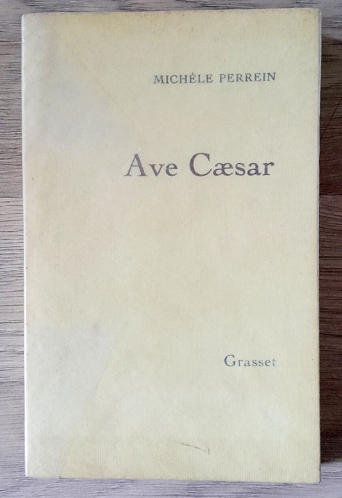 ave caesar - michèle perrein