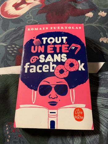 Tout un été sans Facebook