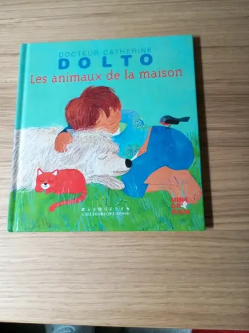 Livre Les animaux de la maison de C. Dolto