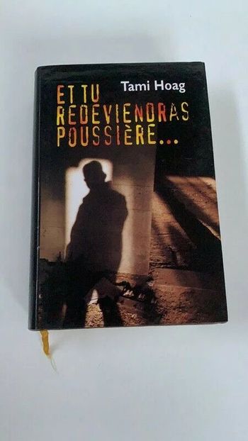 Livre Et tu redeviendras poussière. Tami Hoag Thriller
