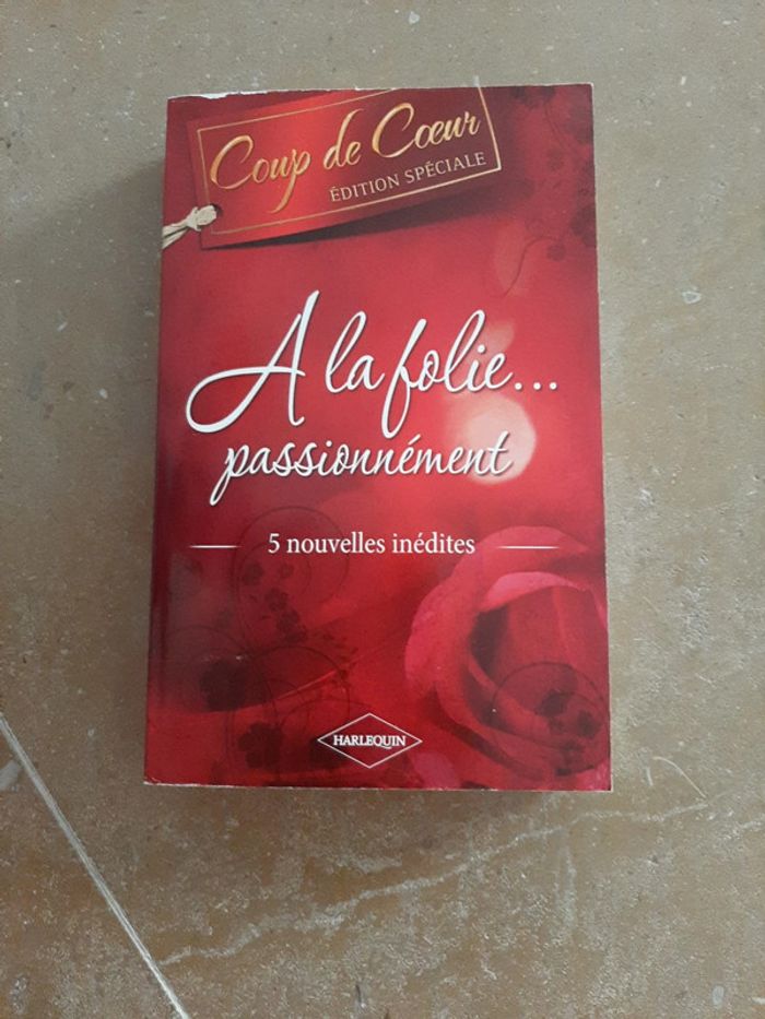 A la folie passionnément