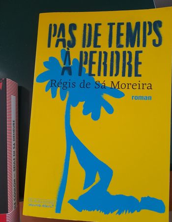 Pas de temps à perdre