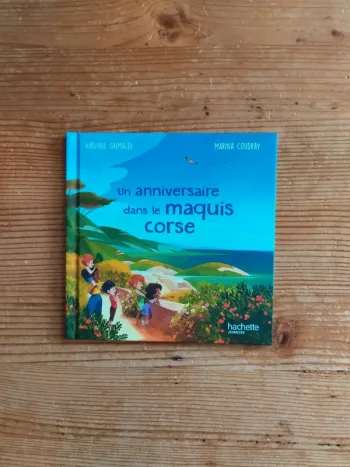 🎂 Lili et ses amis : Un anniversaire dans le maquis corse - Livre Jeunesse 📚