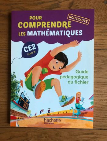 Pour comprendre les mathématiques CE2 - Guide pédagogique du fichier élève