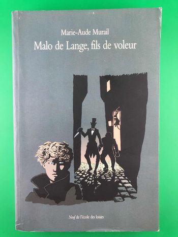 Malo de Lange, fils de voleur - Marie-Aude Murail