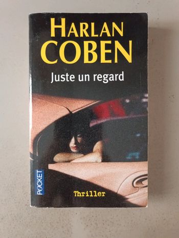 Harlan coben juste un regard