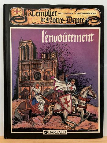 BD Le Templier de Notre-Dame L’Envoûtement