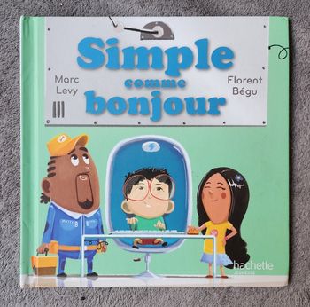 Roman Jeunesse "Simple comme Bonjour" - Coll. C'est Comme Ça! (4-6 ans) / Hachette