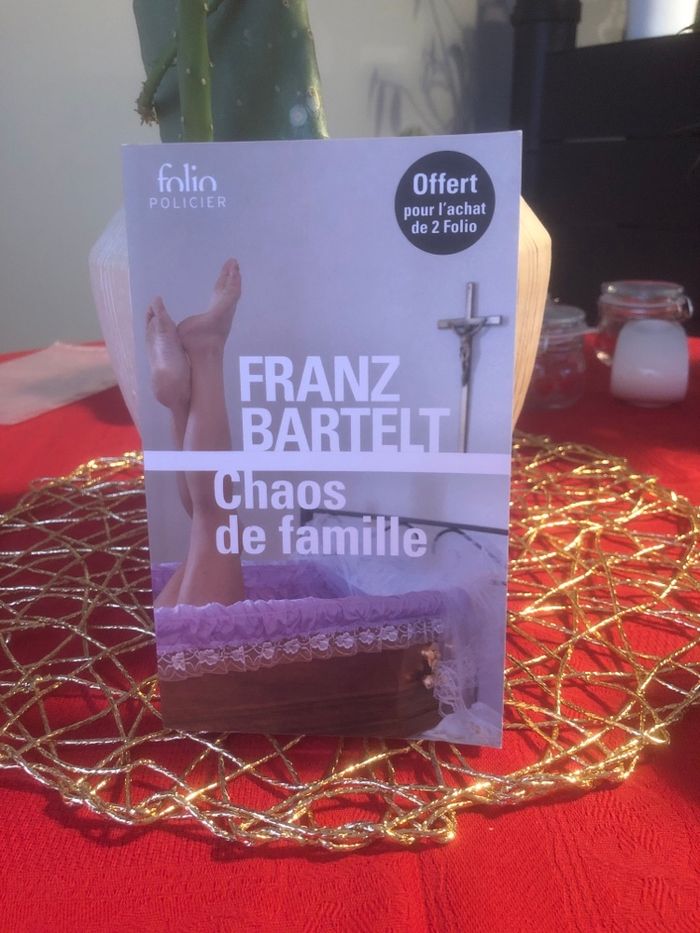 Chaos de famille - Franz Bartelt