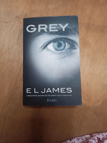 Grey (cinquante nuances de Grey) - E L James