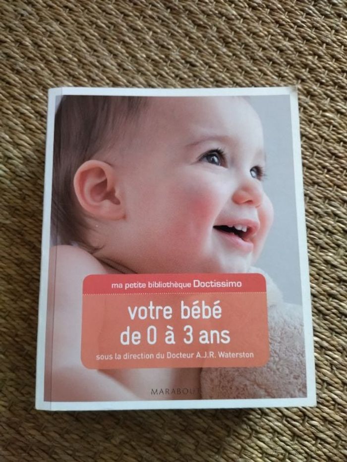 Livre votre bébé de 0 à 3 ans