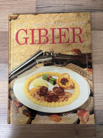Livre relié-100 recettes de gibier