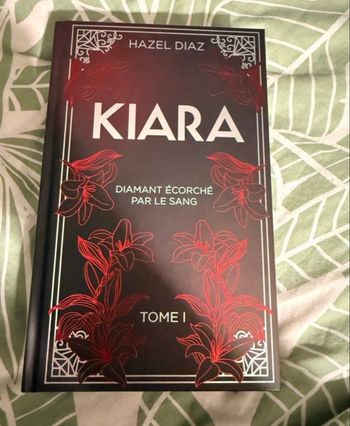 Livre DARK ROMANCE : Kiara tome 1 édition COLLECTOR neuf