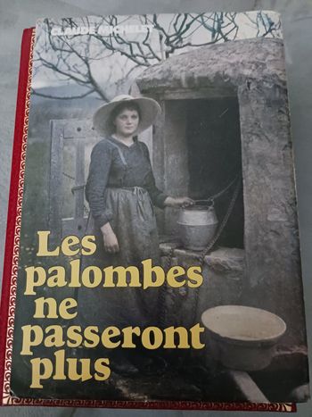 livre les palombes ne passeront plus Claude Michellet