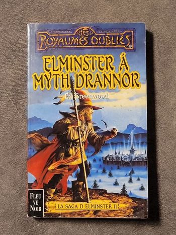 La saga d'elminster 2 Elminster à Myth Drannor Par Ed Greenwood