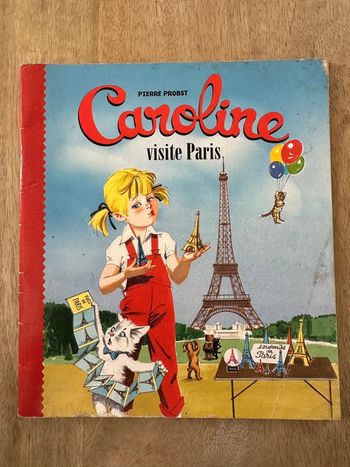 Livre album bd souple Caroline visite Paris Pierre Probst Hachette Jeunesse