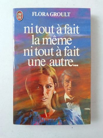 Flora Gould - Ni tout à fait la même ni tout à fait une autre