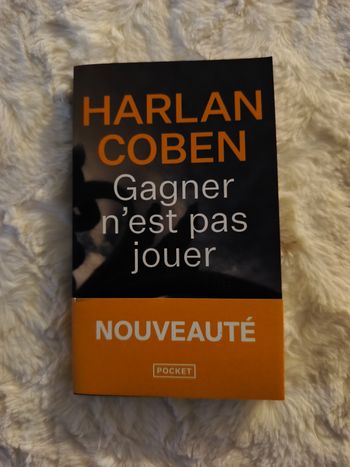 Gagner n'est pas jouer Harlan Coben