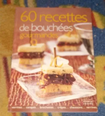 60 recette de bouchées gourmandes