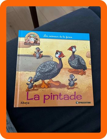 Livre pour enfants sur les animaux de la ferme altaya la pintade