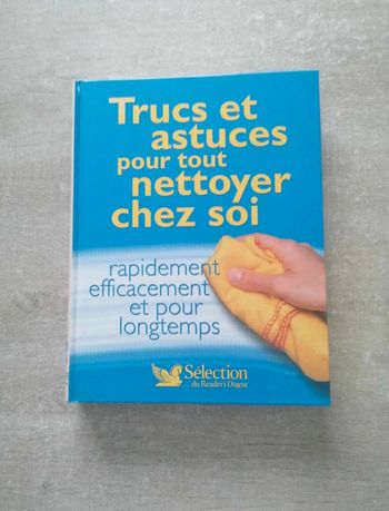 Livre Trucs et astuces pour tout nettoyer chez soi