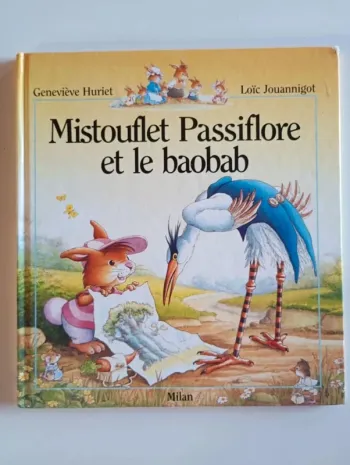 Mistouflet passiflore et le baobab