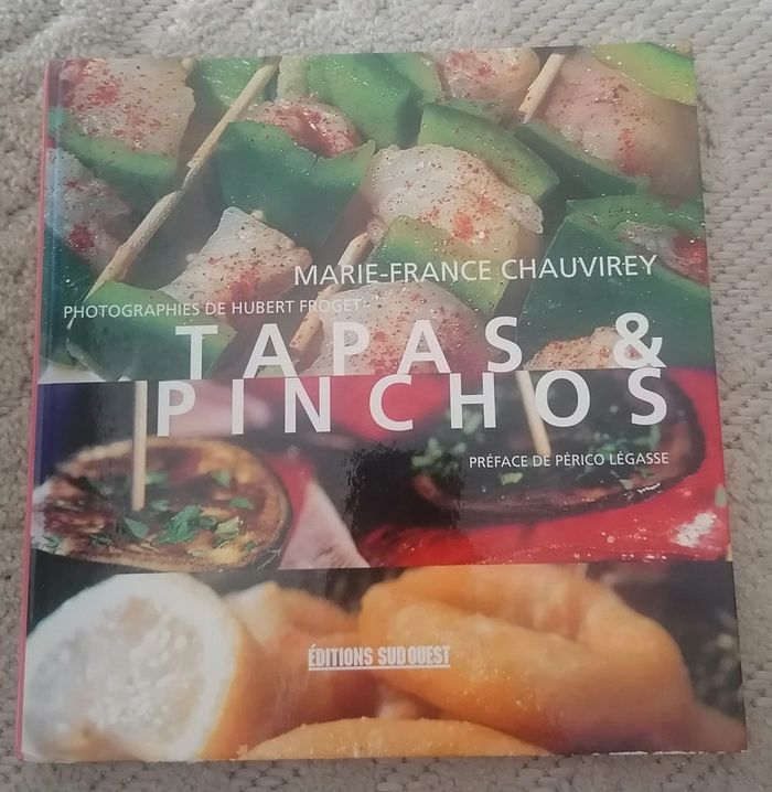 Livre de recettes Tapas et Pinchos Marie-France Chavirey - photo numéro 2