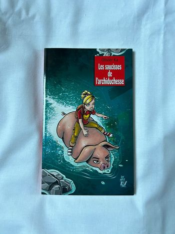 Livre Les saucisses de l’archiduchesse