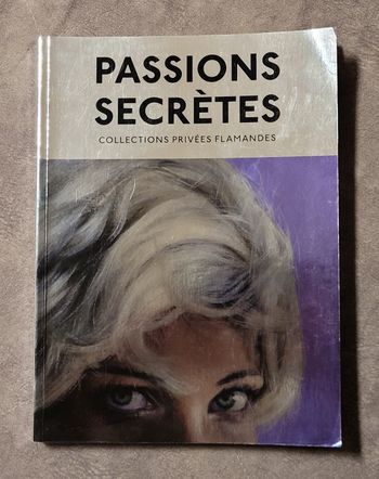 Secret Passions, Private Flemish Collections at the Tripostal in Lille 3000 Lille