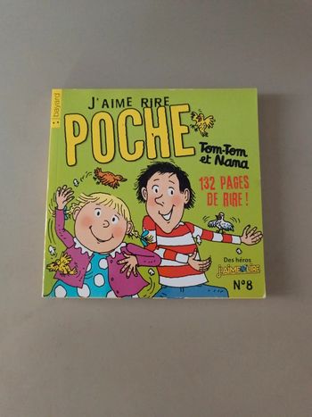 J'aime rire poche tom-Tom et Nana 132 pages de rire numéro 8 Bayard