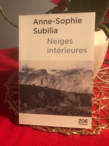 Neiges intérieures - Anne Sophie Subilia