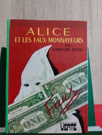 Alice et les faux-monnayeurs, 1976, bibliothèque verte